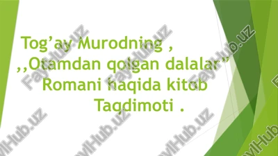 "otamdan qolgan dalalar”romani" — PPTX