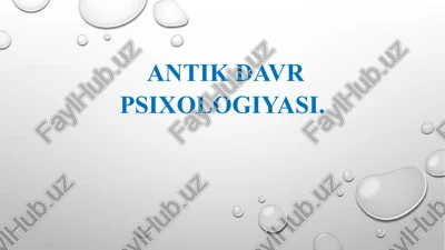 antikdavr psixologiyasi — PPTX
