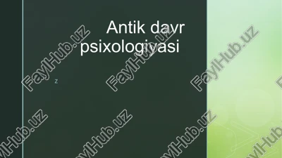 antik davr psixologiyasi — PPTX