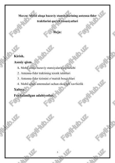 mobil aloqa bazaviy stansiyalarining antenna-fider traktlarini qurish xususiyatlari — DOCX