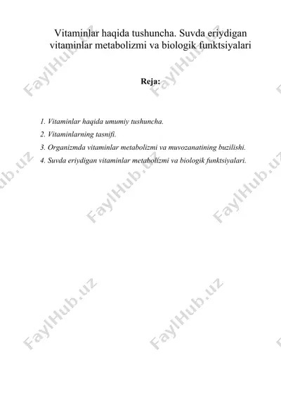 vitaminlar haqida tushuncha. suvda eriydigan vitaminlar metabolizmi va biologik funktsiyalari — DOC