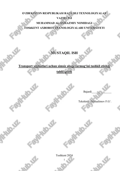 transport xizmatlari uchun simsiz aloqa tarmog‘ini tashkil etishni tahlil qilish — DOCX