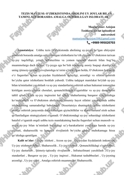 tezis mavzusi: o’zbekistonda aholini uy joylar bilan taminlash borasida amalga oshirillgan islohatlar — DOCX