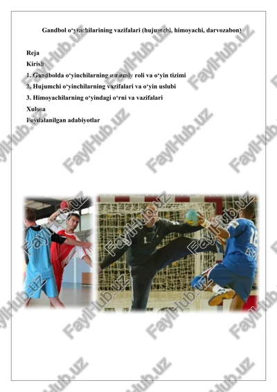 gandbol o‘yinchilarining vazifalari (hujumchi, himoyachi, darvozabon) — DOCX