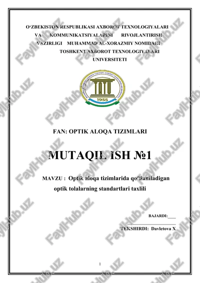 optik aloqa tizimlarida qo‘llaniladigan optik tolalarning standartlari taxlili — DOCX