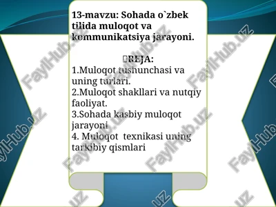 sohada o`zbek tilida muloqot va kommunikatsiya jarayoni — PPTX