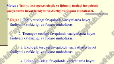 tabiiy, texnogen, ekologik va ijtimoiy tusdagi favqulotda vaziyatlarda hayot faokiyati xavfsizligi va fuqoro muhofasazi — PPTX
