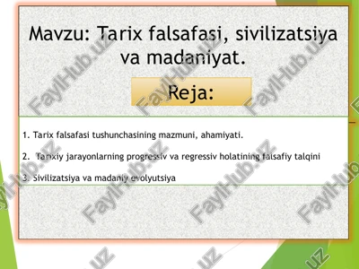 tarix falsafasi, sivilizatsiya va madaniyat — PPT