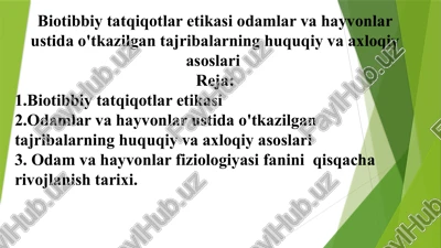 biotibbiy tatqiqotlar etikasi odamlar va hayvonlar ustida o'tkazilgan tajribalarning huquqiy va axloqiy asoslari — PPTX