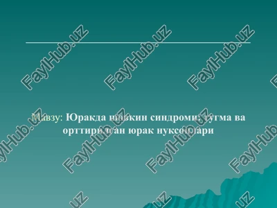 yurakda shovkin sindromi: tugma va orttirilgan yurak nuksonlari — PPTX