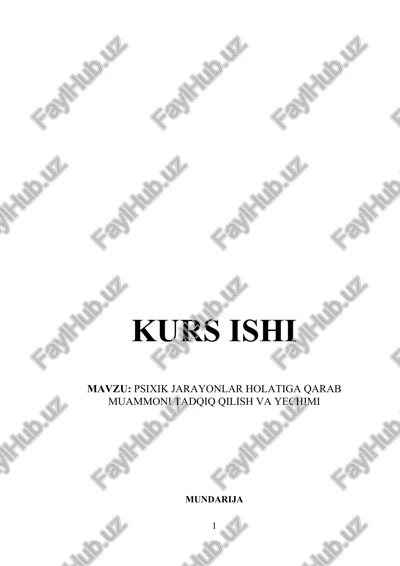 psixik jarayonlar holatiga qarab muammoni tadqiq qilish va yechimi — DOCX