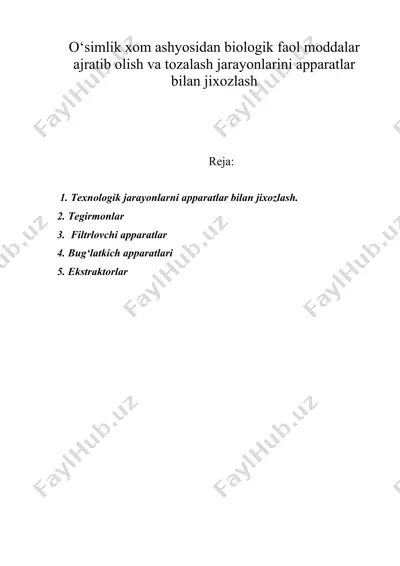 o‘simlik xom ashyosidan biologik faol moddalar ajratib olish va tozalash jarayonlarini apparatlar bilan jixozlash — DOC