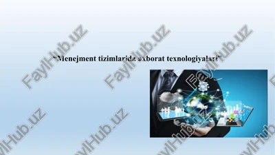 menejmenttizimlaridaaxborattexnologiyalari — PPTX