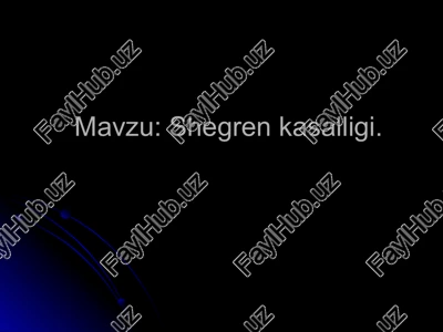 shegren kasalligi — PPTX