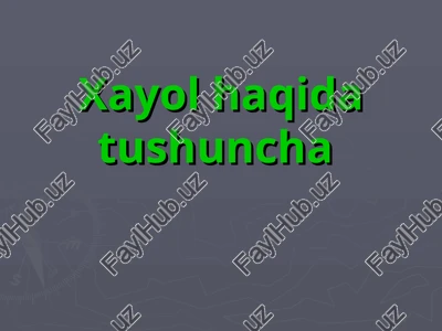 hayol haqida tushuncha — PPT