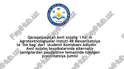 awıl xojalıq texnikalarında alternativ janılgılardan paydalanıw — PPTX