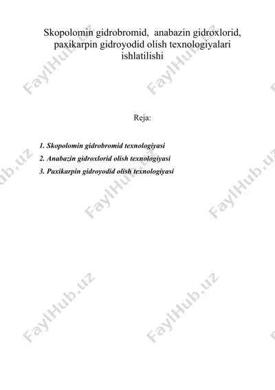 skopolomin gidrobromid, anabazin gidroxlorid, paxikarpin gidroyodid olish texnologiyalari ishlatilishi — DOC