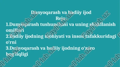 dunyoqarash va badiiy ijod — PPTX