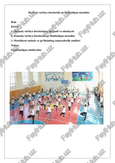 jismoniy tarbiya darslarida qo‘llaniladigan metodlar — DOCX