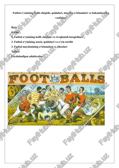 futbol o‘yinining kelib chiqishi, qoidalari, maydon o‘lchamlari va hakamlarning vazifalari — DOCX