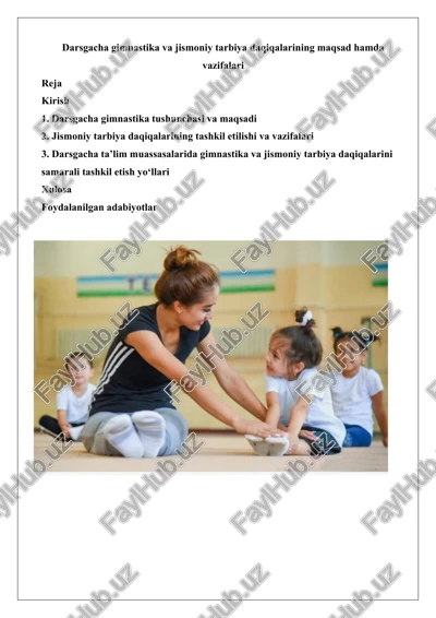 darsgacha gimnastika va jismoniy tarbiya daqiqalarining maqsad hamda vazifalari — DOCX