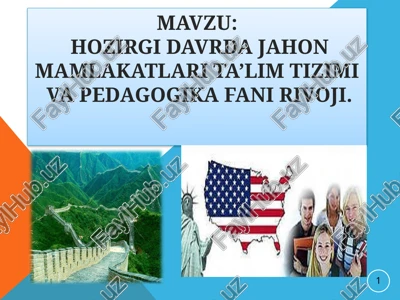 hozirgi davrda jahon mamlakatlari ta'lim tizimi va pedagogika fani rivoji — PPTX