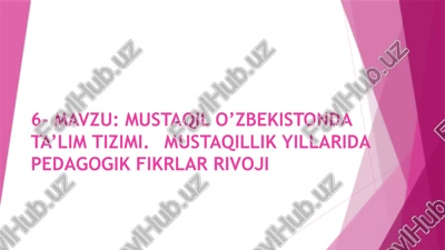 mustaqil o’zbekistonda ta’lim tizimi — PPTX