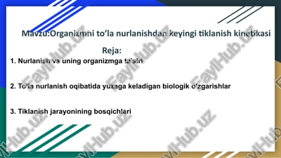 organizmni to'la nurlanishdan keyingi tiklanish — PPTX