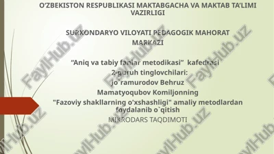 fazoviy shakllarning o'xshashligi amaliy metodlari — PPTX
