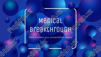 medical breakthrough — PPTX
