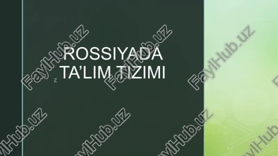 rossiyada ta’lim tizimi — PPTX
