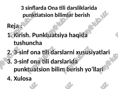 3-sinf ona tilidarsliklarida punktuatsiya bilimlarini berish — PPTX