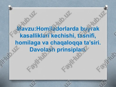 homiladorlarda buyrak kasalliklari — PPTX