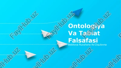 ontologiya va tabiat falsafasi — PPTX