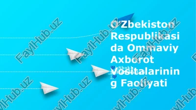 ommaviy axborot vositalarining faoliyati — PPTX