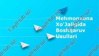 mehmonxona xo'jaligida boshqaruv usullari — PPTX