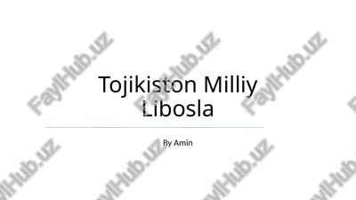 tojikiston milliy libosla — PPTX
