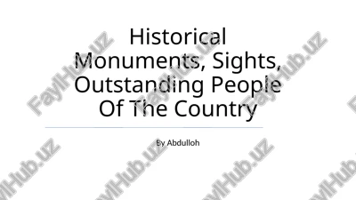 historical monuments, sights, outstanding people of the country — PPTX