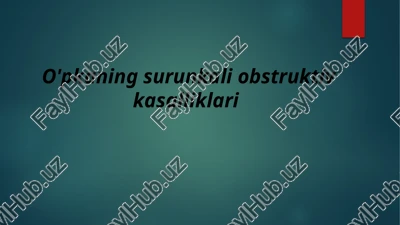 o'pkaning surunkali obstruktiv kasalliklari — PPTX