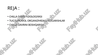 chilla davri fiziologiyasi — PPTX