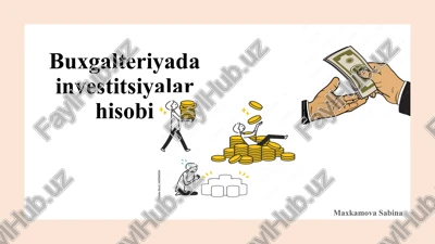 buxgalteriyada investitsiyalar hisobi — PPTX