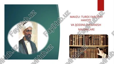 turdi farog’iy hayoti va ijodini o’rganish — PPTX