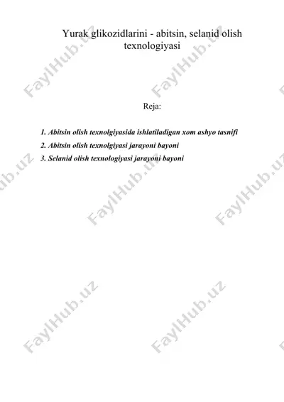 yurak glikozidlarini - abitsin, selanid olish texnologiyasi — DOC