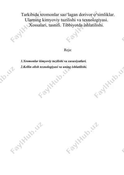 tarkibida xromonlar sao‘lagan dorivor o‘simliklar. ularning kimyoviy tuzilishi va texnologiyasi. xossalari, tasnifi — DOC