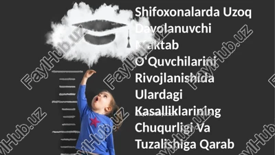 shifoxonalarda uzoq davolanuvchi maktab oʻquvchilarini rivojlanishida ulardagi kasalliklarining chuqurligi va tuzalishiga qarab pedagogik modellarini tanlash — PPTX