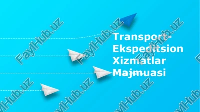 transport-ekspeditsion xizmatlar majmuasi — PPTX