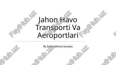 jahon havo transporti va aeroportlari — PPTX