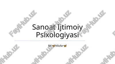 sanoat ijtimoiy psixologiyasi — PPTX