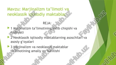 marjinalizm ta’limoti va neoklassik iqtisodiy maktablar — PPTX