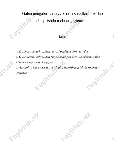 galen neogalen va tayyor dori shakllarini ishlab chiqarishda mehnat gigienasi — DOC
